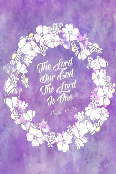 The Lord our God, the Lord is one: Bible Verse Quote Cover Composition Notebook Portable