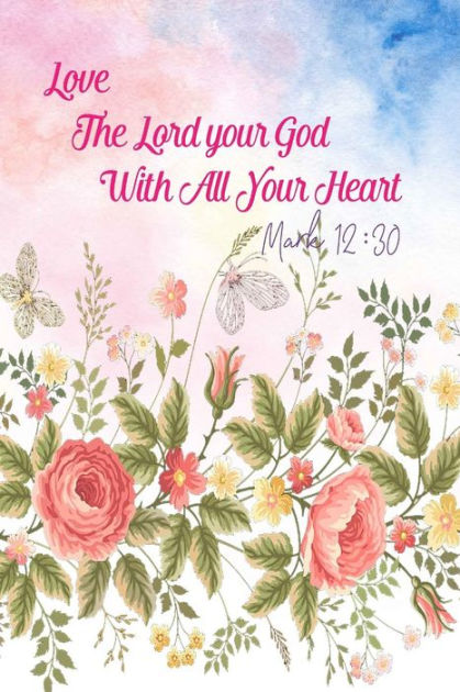 Love the Lord your God with all your heart: Bible Verse Quote Cover ...