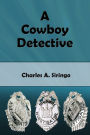 A Cowboy Detective (Illustrated)