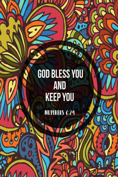 God bless you, and keep you: Bible Verse Quote Cover Composition Notebook Portable