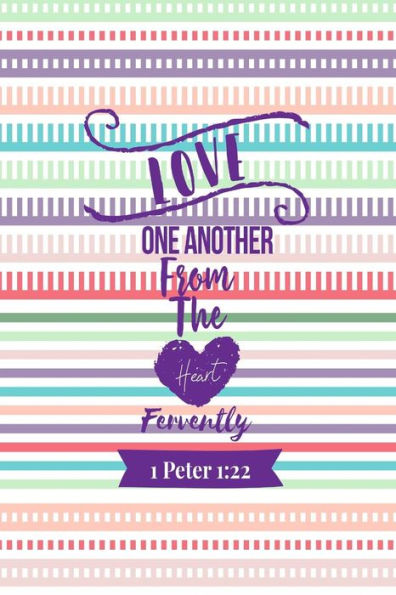 Love one another from the heart fervently: Bible Verse Quote Cover Composition Notebook Portable