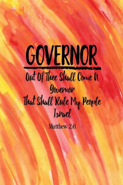 Out of thee shall come a Governor, that shall rule my people Israel.: Names of Jesus Bible Verse Quote Cover Composition Notebook Portable