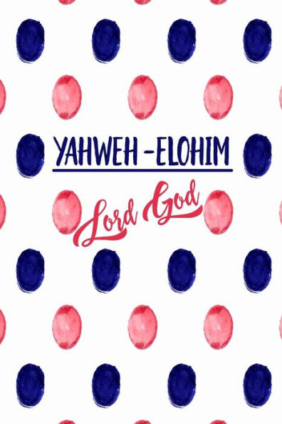 Lord God: Names of God Bible Quote Cover Composition Notebook Portable