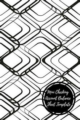 mini checking account balance sheet template by journals for all