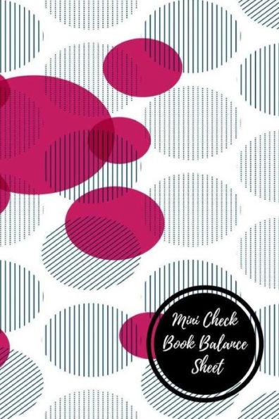 Mini Check Book Balance Sheet: Check Log