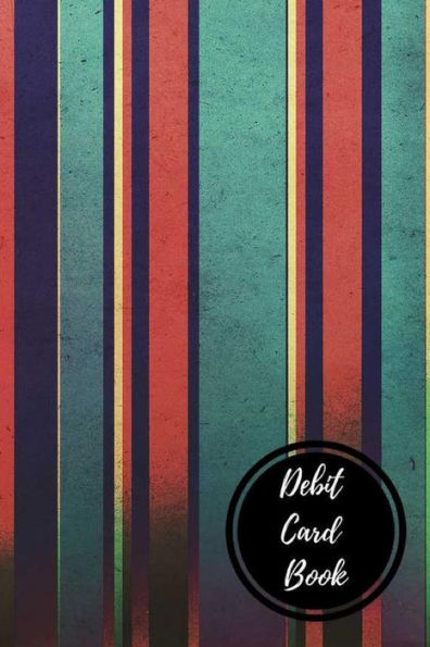 Debit Card Book: Debit Card Log