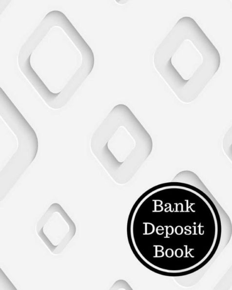 Deposit Book: Bank Deposit Book