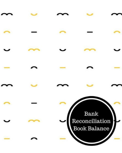 Bank Reconciliation Book Balance: Bank Reconciliation Statement