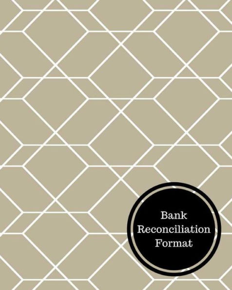 Bank Reconciliation Format: Bank Reconciliation Statement