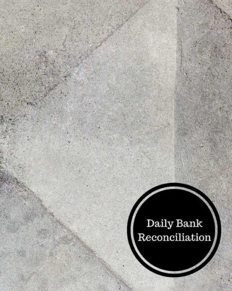 Daily Bank Reconciliation: Bank Reconciliation Statement