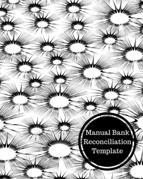 Manual Bank Reconciliation Template: Bank Reconciliation Statement