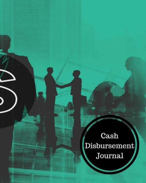 Cash Disbursement Journal: Cash Disbursement Book