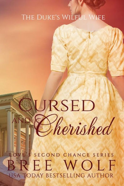 Cursed & Cherished - The Duke's Wilful Wife