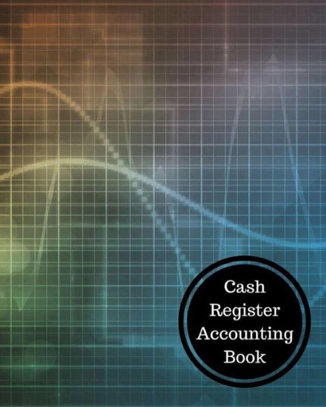 Cash Register Accounting Book: Cash Register Book