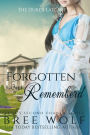 Forgotten & Remembered - The Duke's Late Wife (#1 Love's Second Chance Series)