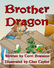 Title: Brother Dragon, Author: Terri Branson