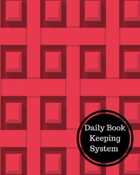 Daily Book Keeping System: Daily Bookkeeping Record