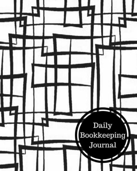 Daily Bookkeeping Journal: Daily Bookkeeping Record