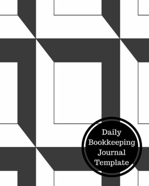 Daily Bookkeeping Journal Template: Daily Bookkeeping Record