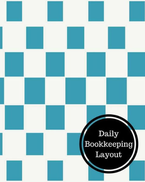 Daily Bookkeeping Layout: Daily Bookkeeping Record