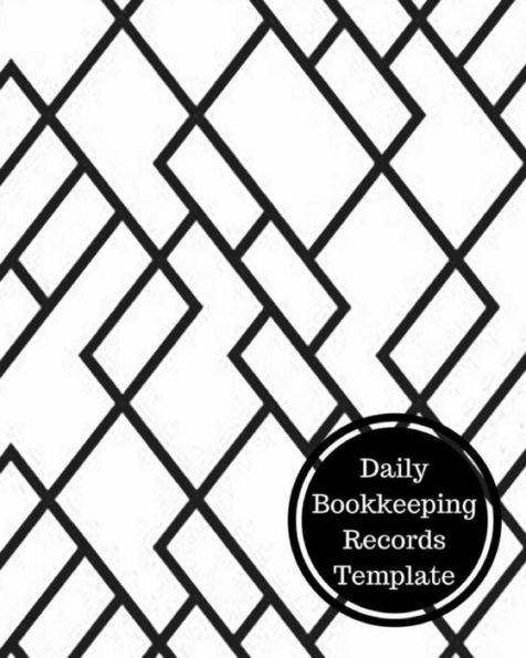 Daily Bookkeeping Records Template: Daily Bookkeeping Record