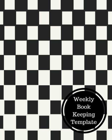 Weekly Book Keeping Template: Weekly Bookkeeping Record