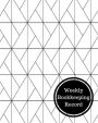Weekly Bookkeeping Record: Weekly Bookkeeping Record