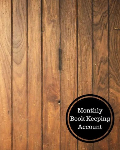 Monthly Book Keeping Account: Monthly Bookkeeping Log