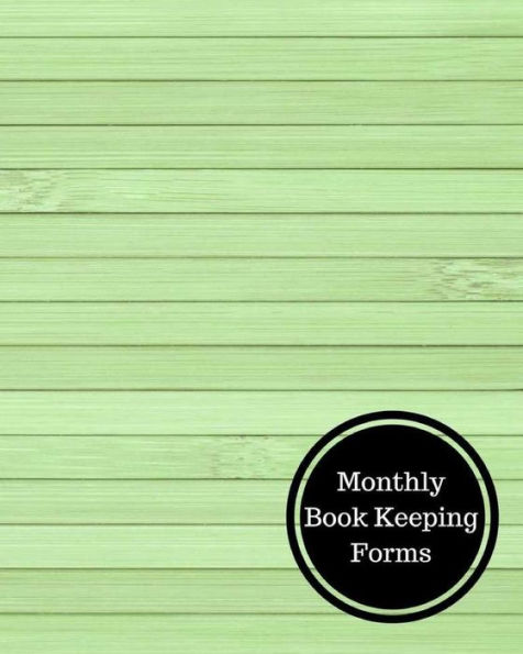 Monthly Book Keeping Forms: Monthly Bookkeeping Log