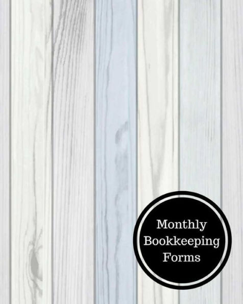 Monthly Bookkeeping Forms: Monthly Bookkeeping Log