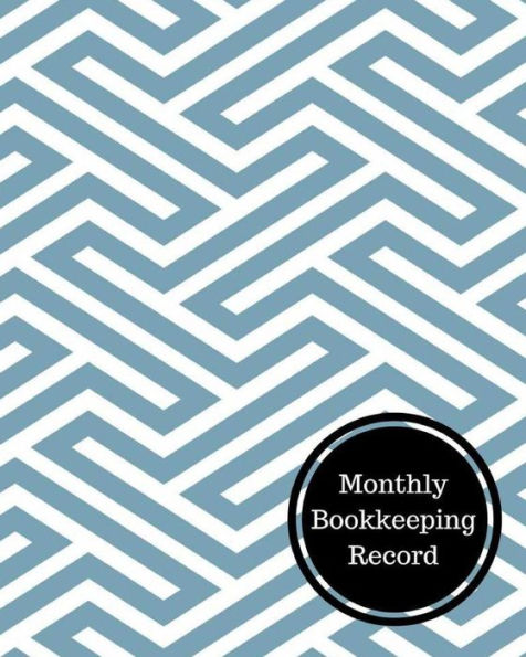 Monthly Bookkeeping Record: Monthly Bookkeeping Log