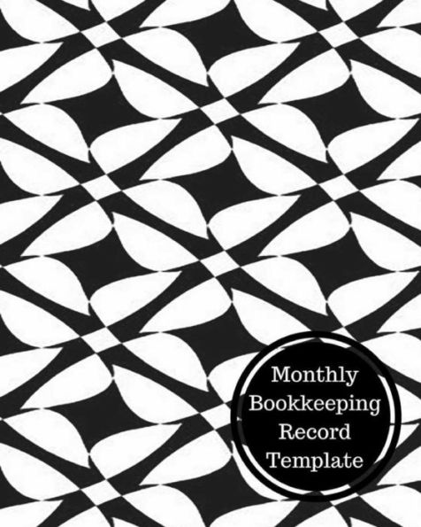 Monthly Bookkeeping Record Template: Monthly Bookkeeping Log