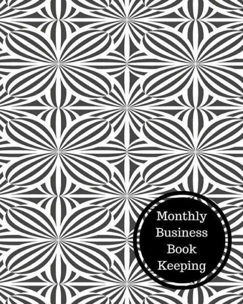 Monthly Business Book Keeping: Monthly Bookkeeping Log
