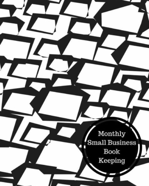 Monthly Small Business Book Keeping: Monthly Bookkeeping Log