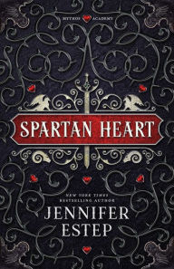 Title: Spartan Heart: A Mythos Academy Novel, Author: Jennifer Estep