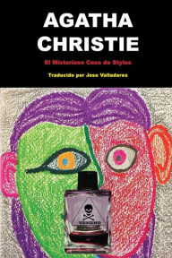 Title: El Misterioso Caso de Styles: Hercule Poirot Caso #1:, Author: Agatha Christie