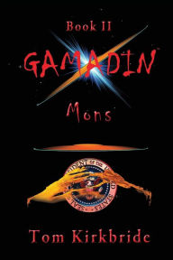 Title: Book II, Gamadin: Mons:, Author: Tom Kirkbride