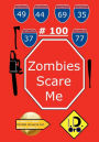 Zombies Scare Me 100 (Latin Edition)