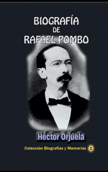 Biografía de Rafael Pombo: El poeta de los niños