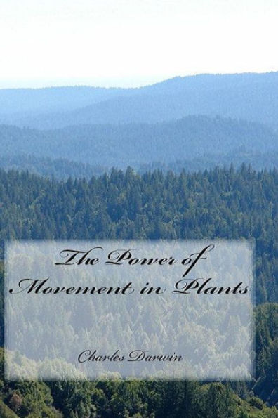 The Power of Movement in Plants