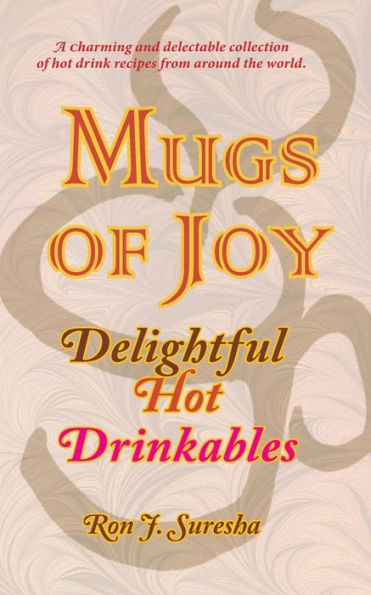 Mugs of Joy: Delightful Hot Drinkables