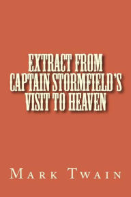 Extract from Captain Stormfield's Visit to Heaven