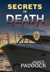 Title: Secrets in Death, Author: James Paddock