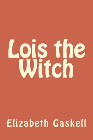 Lois the Witch