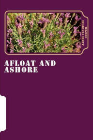 Title: Afloat And Ashore, Author: James Fenimore Cooper