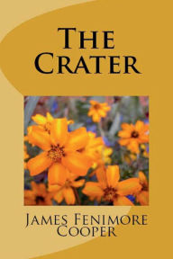 Title: The Crater, Author: James Fenimore Cooper