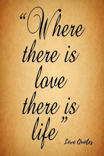 Love Quotes: Blank Paged Journals