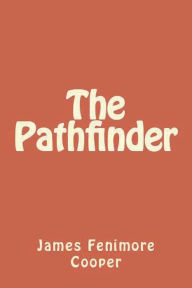 Title: The Pathfinder, Author: James Fenimore Cooper