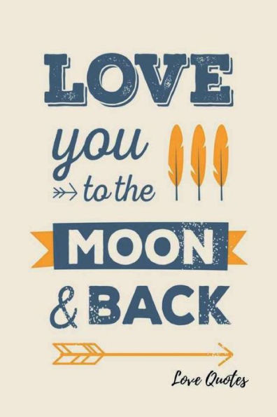 Love Quotes: Daily Journal Writing