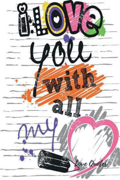Love Quotes: Writing Journal Paper